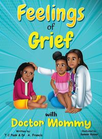 Produktbild: Feelings of Grief With Doctor Mommy