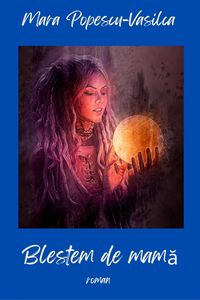 Produktbild: Blestem de mama (The Blue Collection, #3)