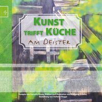 Produktbild: Kunst trifft K&uuml;che am Deister