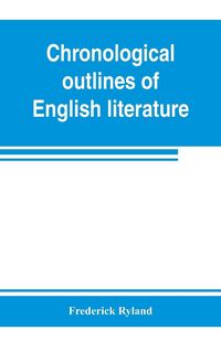 Produktbild: Chronological outlines of English literature