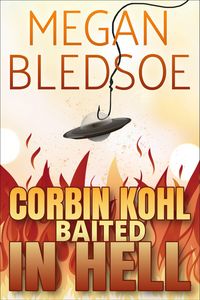 Produktbild: Corbin Kohl Baited In Hell (Corbin Kohl In Hell, #2)