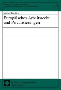 Produktbild: Europ&auml;isches Arbeitsrecht und Privatisierungen