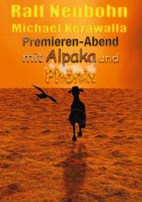 Produktbild: Premieren-Abend mit Alpaka und Ph&ouml;nix