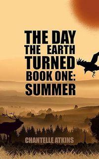 Produktbild: The Day The Earth Turned Book One: Summer