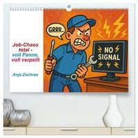 Produktbild: Job-Chaos total - voll Panne, voll verpeilt (hochwertiger Premium Wandkalender 2026 DIN A2 quer), Kunstdruck in Hochglanz