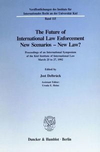 Produktbild: The Future of International Law Enforcement. New Scenarios - New Law?