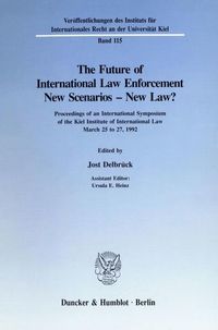 Produktbild: The Future of International Law Enforcement. New Scenarios - New Law?