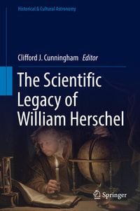 Produktbild: The Scientific Legacy of William Herschel