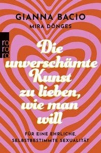 Produktbild: Die unversch&auml;mte Kunst, zu lieben, wie man will