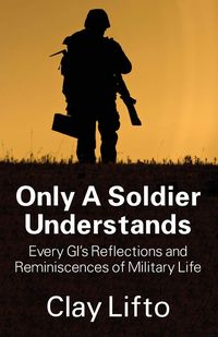 Produktbild: Only a Soldier Understands
