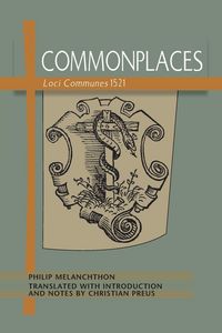 Produktbild: Commonplaces Loci Communes 1521