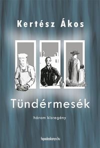 Produktbild: T&uuml;nd&eacute;rmes&eacute;k