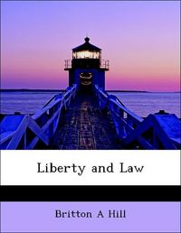 Produktbild: Hill, B: Liberty and Law