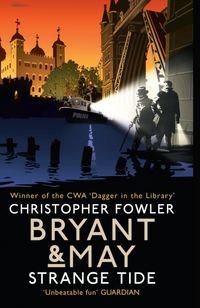 Produktbild: Fowler, C: Bryant & May - Strange Tide