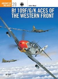 Produktbild: Bf 109 F/G/K Aces of the Western Front
