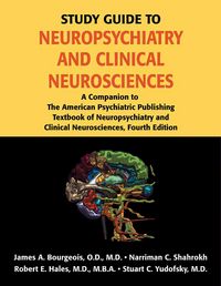 Produktbild: Study Guide to Neuropsychiatry and Clinical Neurosciences: A Companion to the American Psychiatric Publishing Textbook of Neuropsychiatry and Clinical