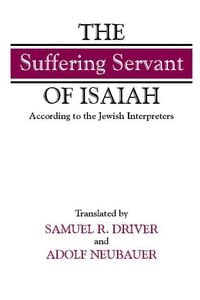 Produktbild: The "suffering Servant" of Isaiah: According to the Jewish Interpreters
