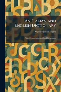 Produktbild: An Italian and English Dictionary