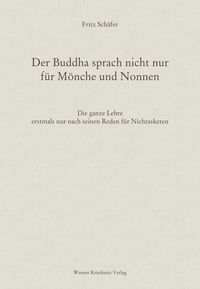 Produktbild: Der Buddha sprach nicht nur f&uuml;r M&ouml;nche und Nonnen