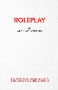 Bild vom Artikel RolePlay - A Comedy vom Autor Alan Ayckbourn