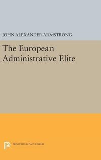 Produktbild: The European Administrative Elite