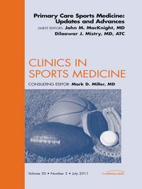 Produktbild: Primary Care Sports Medicine: Updates and Advances, An Issue of Clinics in Sports Medicine