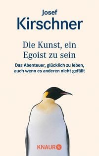 Produktbild: Die Kunst, ein Egoist zu sein
