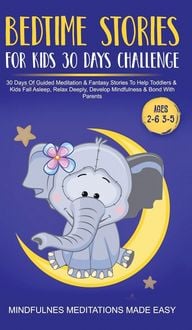 Produktbild: Bedtime Stories For Kids 30 Day Challenge 30 Days Of Guided Meditation & Fantasy Stories To Help Toddlers& Kids Fall Asleep, Relax Deeply, Develop Min