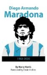 Produktbild: Harris, H: Diego Armando Maradona