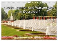 Produktbild: Grosse Brunnen und Wasserspiele in D&uuml;sseldorf (Wandkalender 2027 DIN A4 quer), CALVENDO Monatskalender