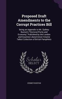 Produktbild: Proposed Draft Amendments to the Corrupt Practices Bill