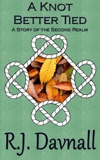 Produktbild: A Knot Better Tied (The Second Realm, #8)