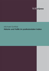 Produktbild: Historie und Politik im postkolonialen Indien