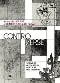 Produktbild: Controverse. Scrivere in diaspora, poetiche del divenire