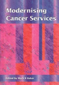 Produktbild: Baker, M: Modernising Cancer Services