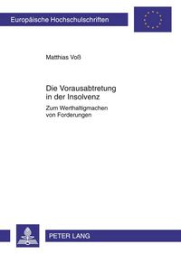 Produktbild: Die Vorausabtretung in der Insolvenz