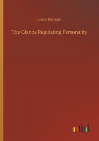 Produktbild: The Glands Regulating Personality