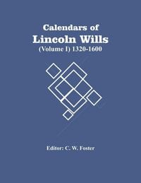 Produktbild: Calendars Of Lincoln Wills (Volume I) 1320-1600