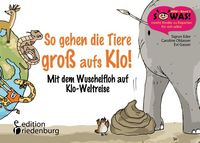 Produktbild: So gehen die Tiere gro&szlig; aufs Klo!