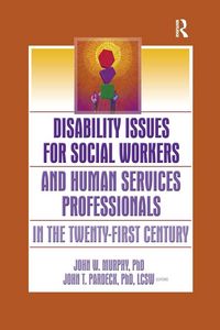 Produktbild: Disability Issues for Social Workers and Human Services Professionals in the Twenty-First Century
