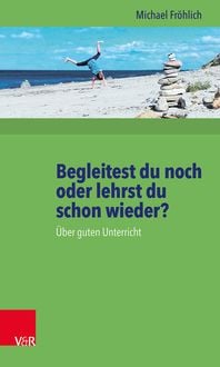 Produktbild: Begleitest du noch oder lehrst du schon wieder?