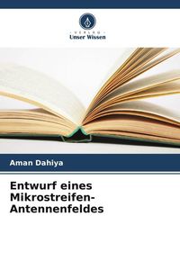 Produktbild: Entwurf eines Mikrostreifen-Antennenfeldes