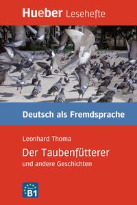 Produktbild: Der Taubenf&uuml;tterer und andere Geschichten