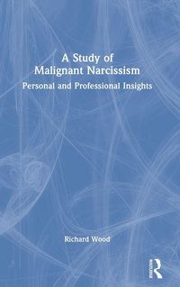 Produktbild: A Study of Malignant Narcissism