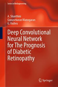 Produktbild: Deep Convolutional Neural Network for The Prognosis of Diabetic Retinopathy