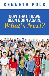 Produktbild: Now That I Have Been Born Again, What's Next?