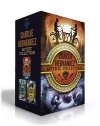 Produktbild: Charlie Hern&aacute;ndez Mythic Collection (Boxed Set): Charlie Hern&aacute;ndez & the League of Shadows; Charlie Hern&aacute;ndez & the Castle of Bones; Charlie Hern&aacute;ndez
