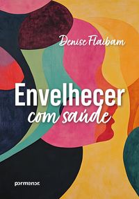 Produktbild: Envelhecer com sa&uacute;de