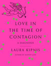 Produktbild: Love in the Time of Contagion