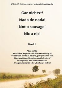Produktbild: Gar nichts*! Nada de nada! Not a sausage! Nic a nic!